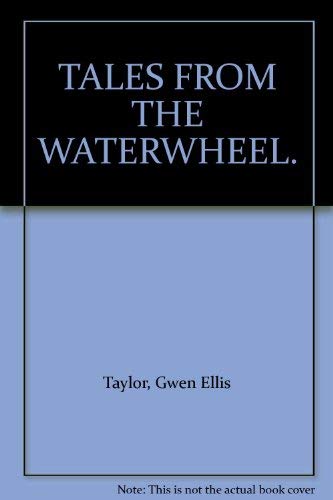 Stock image for Tales from the Waterwheel for sale by Barclay Books