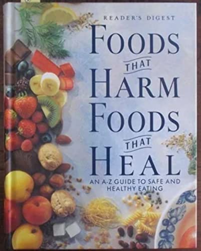 Foods That Harm; Foods That Heal