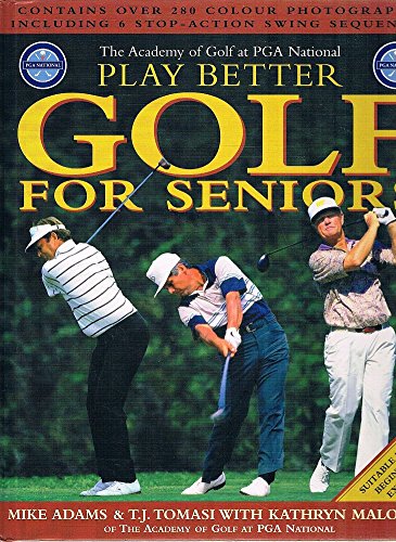 Imagen de archivo de Play Better Golf For Seniors a la venta por ThriftBooks-Dallas