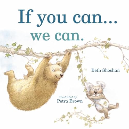 If You Can We Can (9780864618573) by Shoshan, Beth