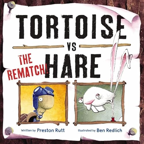 Imagen de archivo de Tortoise Vs Hare: The Rematch, by Preston Rutt a la venta por Reuseabook