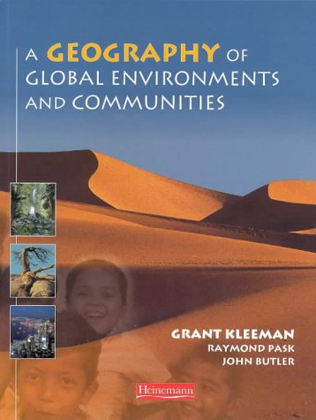 Stock image for A Geography of Global Environments and Communitites for sale by AwesomeBooks