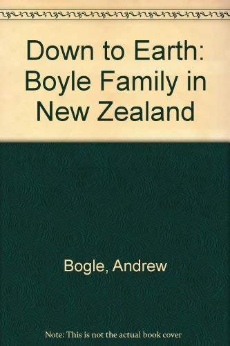 Down to Earth: Boyle Family in New Zealand