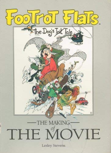 Beispielbild fr Footrot Flats: The Dog's Tale, The Making of the Movie zum Verkauf von austin books and more