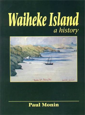 9780864691583: Waiheke Island: A history