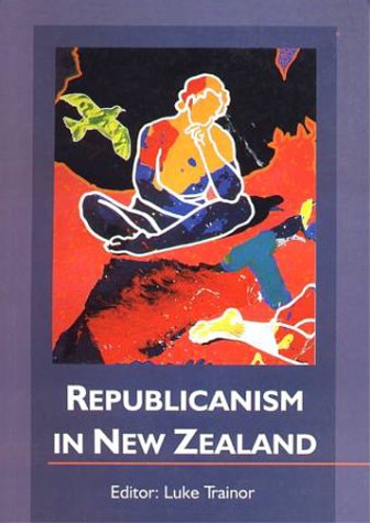 Imagen de archivo de Republicanism in New Zealand a la venta por Books@Ruawai