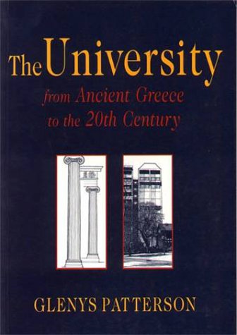 Imagen de archivo de The University from Ancient Greece to the 20th Century a la venta por ThriftBooks-Atlanta