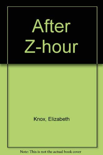 9780864730701: After Z-hour