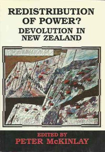 Imagen de archivo de Redistribution of Power: Devolution in New Zealand a la venta por Books@Ruawai