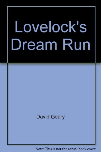 Stock image for Lovelock's Dream Run for sale by Jason Books