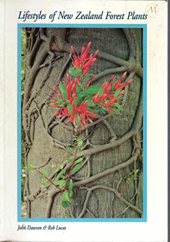9780864732545: Lifestyles of New Zealand forest plants