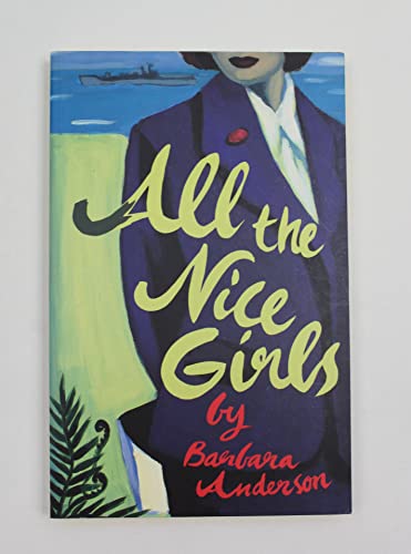 All the Nice Girls (9780864732590) by Barbara Anderson