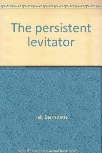 Beispielbild fr The Persistent Levitator zum Verkauf von PONCE A TIME BOOKS