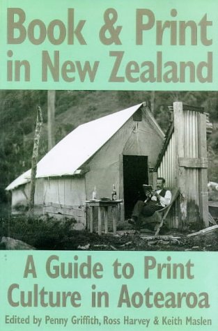 Book & print in New Zealand: A guide to print culture in Aotearoa