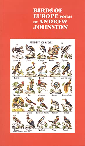 Birds of Europe: Poems (9780864733863) by Johnson, Andrew