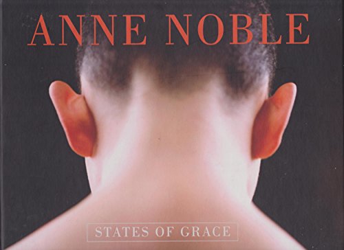 ANNE NOBLE: STATES OF GRACE