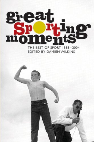 Beispielbild fr Great Sporting Moments: The Best of Sport 1998?2004 zum Verkauf von MusicMagpie