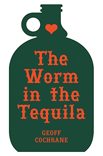 Stock image for The Worm in the Tequila for sale by Jason Books