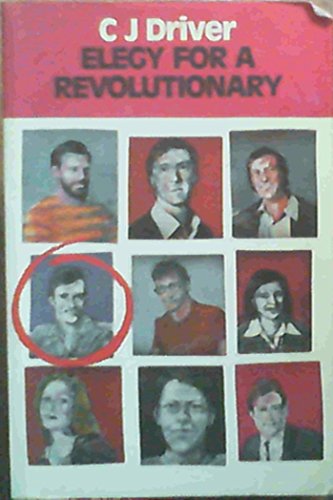 9780864860156: Elegy for a Revolutionary