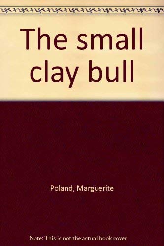 9780864860576: The small clay bull