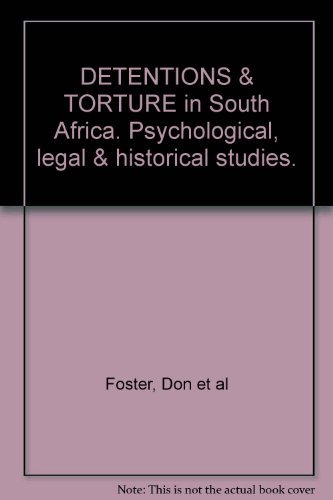 9780864860781: Detention & torture in South Africa: Psychological, legal & historical studies