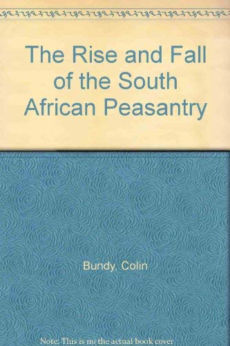 Beispielbild fr The Rise and Fall of the South African Peasantry zum Verkauf von HPB-Red