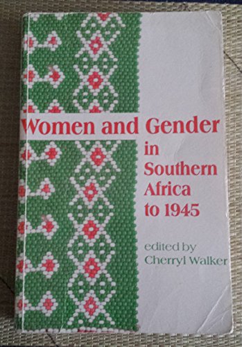 Beispielbild fr Women and gender in southern Africa to 1945 zum Verkauf von ThriftBooks-Atlanta