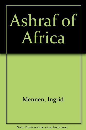 Ashraf of Africa (9780864861573) by Ingrid Mennen; Niki Daly; Nicolaas Maritz