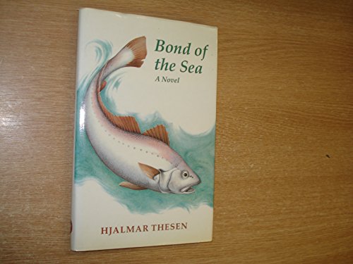 Beispielbild fr Bond Of The Sea A Novel zum Verkauf von Willis Monie-Books, ABAA