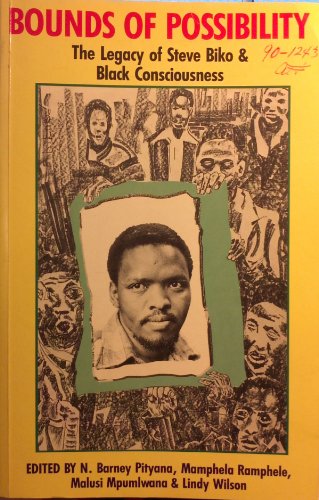 Stock image for Bounds of Possibility: The Legacy of Steve Biko and Black Consciousness for sale by GreatBookPrices