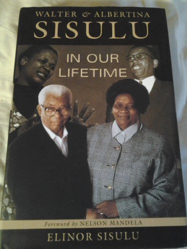 Stock image for Walter and Albertina Sisulu: In Our Lifetime for sale by WorldofBooks