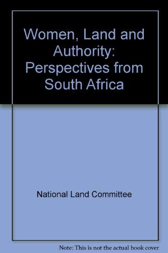 Stock image for Women, Land and Authority: Perspectives from South Africa for sale by Redux Books