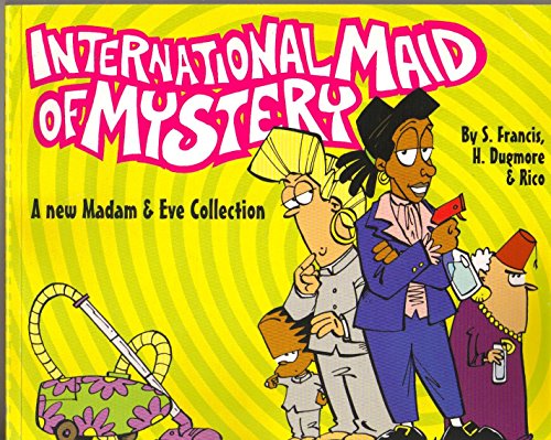 Beispielbild fr Madam and Eve: International Maid of Mystery zum Verkauf von WorldofBooks