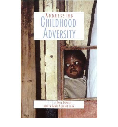Beispielbild fr Addressing Childhood Adversity zum Verkauf von Basler Afrika Bibliographien
