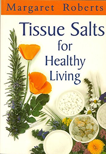 Stock image for Tissue Salts for Healthy Living for sale by ThriftBooks-Atlanta