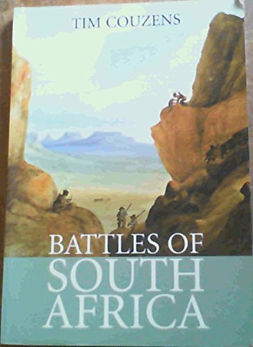 Battles of South Africa (9780864866219) by Couzens, Tim
