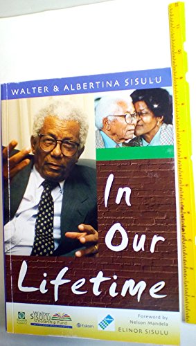 Stock image for Walter & Albertina Sisulu: In our lifetime for sale by WorldofBooks