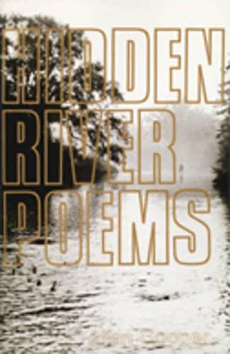 9780864920164: Hidden River Poems