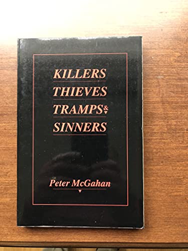 Beispielbild fr Killers, Thieves, Tramps & Sinners zum Verkauf von B-Line Books