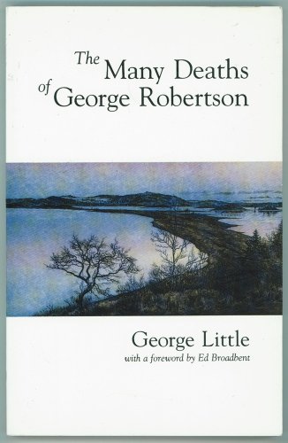 9780864921246: The Many Deaths of George Robertson