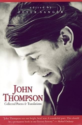 Imagen de archivo de John Thompson : Collected Poems and Translations a la venta por Better World Books