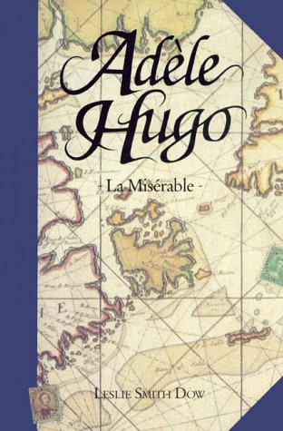 Imagen de archivo de Adele Hugo La Miserable a la venta por ThriftBooks-Atlanta