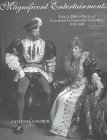 Stock image for Magnificent Entertainments: Fancy Dress Balls of Canada's Governors General 1876-1898 for sale by Summerhill Books