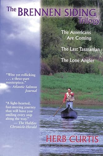 Stock image for The Brennen Siding Trilogy: The Americans Are Coming - The Last Tasmanian - The Long Angler for sale by Fireside Angler