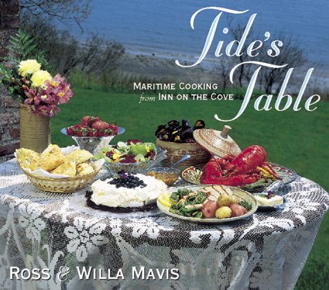 9780864922083: Tide’s Table: Maritime Cooking from the Inn on the Cove