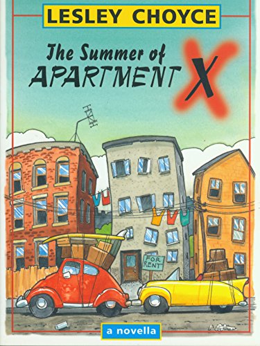 Stock image for The Summer of Apartment X for sale by Eric James