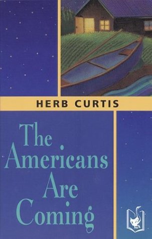 Stock image for The Americans Are Coming for sale by Cathy's Half Price Books