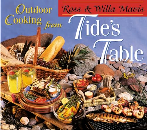 Beispielbild fr Outdoor Cooking from Tide's Table zum Verkauf von Better World Books