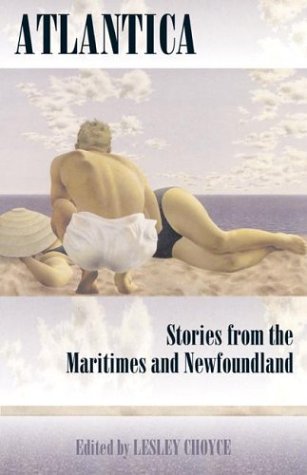 Stock image for Atlantica: Stories from the Maritimes and Newfoundland for sale by WeBuyBooks
