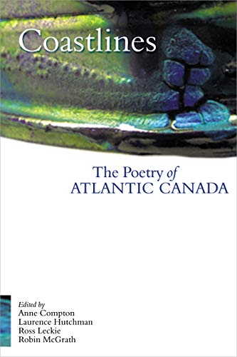 Beispielbild fr Coastlines: The Poetry of Atlantic Canada zum Verkauf von Reuseabook